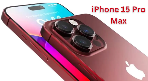 Unveiling iPhone 15 Pro Max's Features And Upgrades